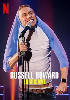 Russell howard: chất bôi trơn Russell howard: chất bôi trơn